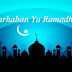 Marhaban ya Ramadhan