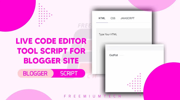 Live Code Editor Tool Script for Blogger 