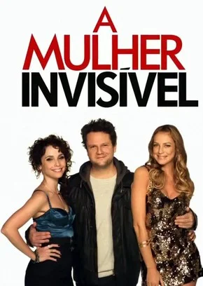 A Mulher Invisível com Selton Mello, Débora Falabella e Luana Piovani (foto: divulgação)