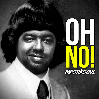 Mastiksoul - Oh No!  | Download Mp3