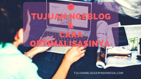 tujuan ngeblog