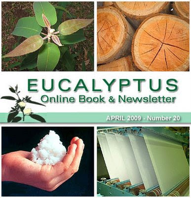 Eucalyptus Online Book and Newsletter, April 2009, by Celso Foelkel / Eucalyptus Wisdom from Brazil / Boletín Online Eucalipto, Abril 2009, por Celso Foelkel / Sabiduría eucalíptica desde Brasil