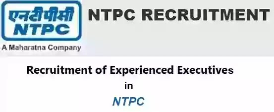 NTPC Executive Vacancy Recruitment