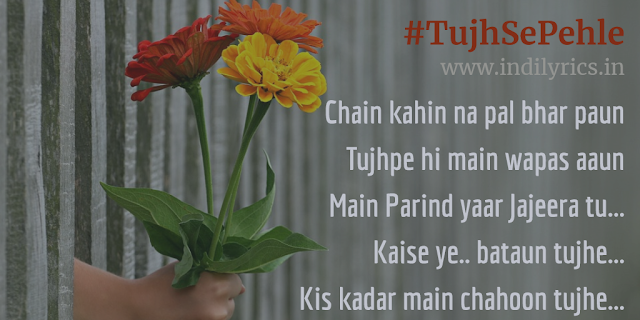 Tujhse Pehle Tujhse Zyada | Marudhar Express | Lyrics | Quotes 