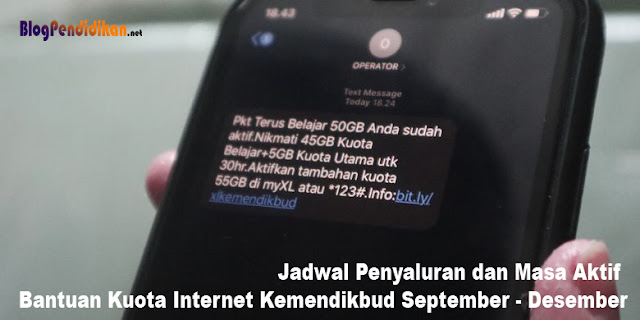 Jadwal Penyaluran dan Masa Aktif Bantuan Kuota Internet Kemendikbud September Sampai Desember