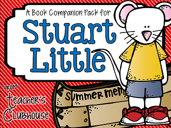 http://www.teacherspayteachers.com/Product/Stuart-Little-Book-Companion-Pack-1287314