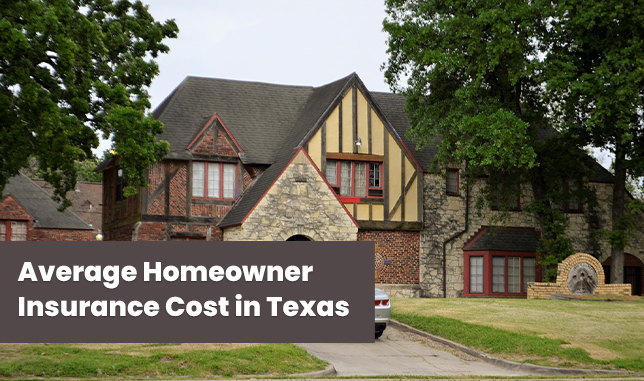 Average Homeowner Insurance Cost in Texas