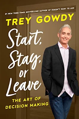 Start, Stay, or Leave Book PDF || Trey Gowdy
