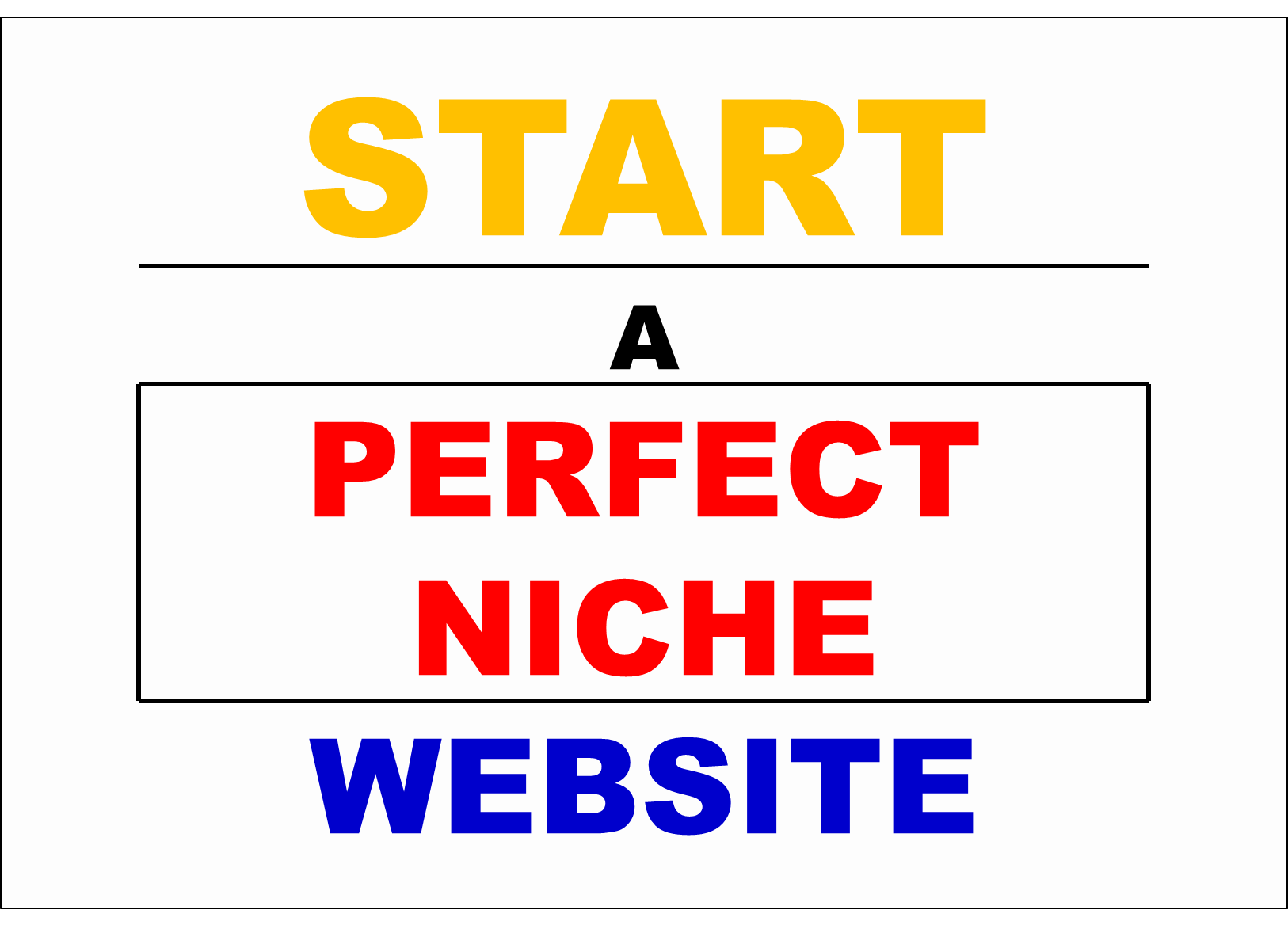 start a perfect niche website