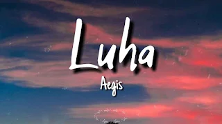 Luha Lyrics In English (Translation) - Aegis