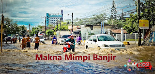 Tafsir Mimpi Banjir