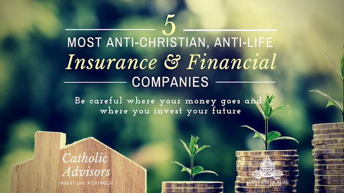 Top 5 Most Anti-Christian & Anti-Life Insurance and Financial Companies