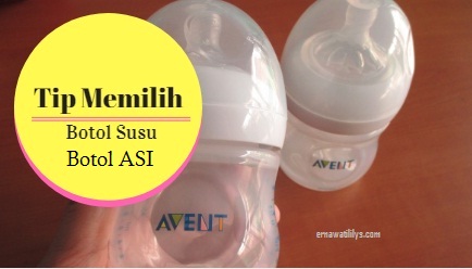 Tip Memilih Botol Susu Atau Botol ASI