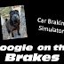 Boogie on the Brakes - Braking Simulator