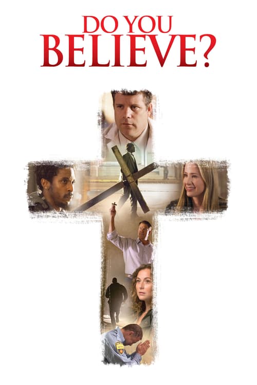 Do You Believe? 2015 Film Completo In Italiano