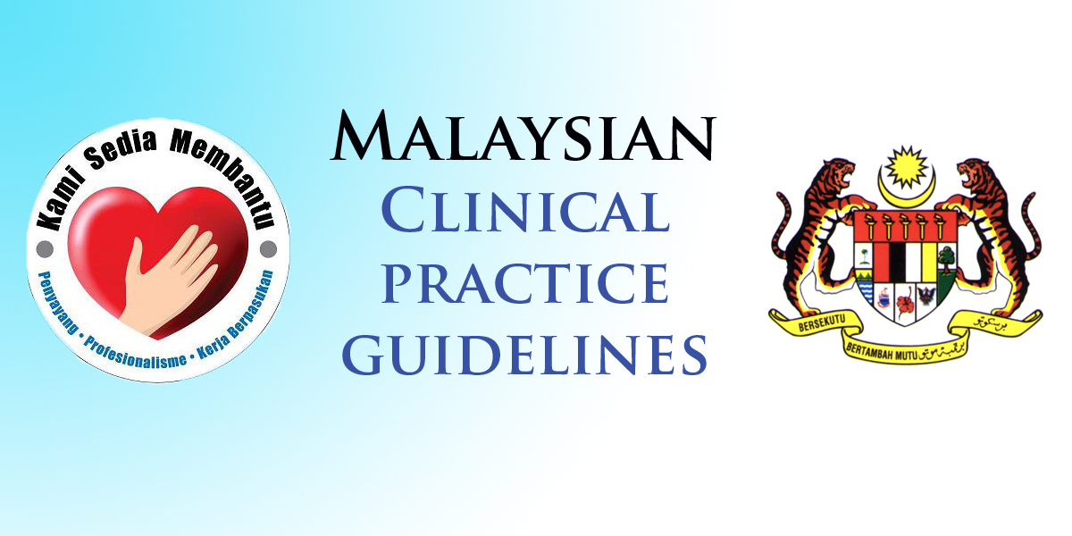 Medical Pbl Malaysia Clinical Practice Guidelines And Consensus Last Update 3rd Nov 2018