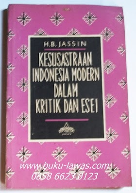 Kesusastraan Indonesia Moderb dalam Kritik Dan Esei  IV  Oleh H.B. Jassin. Tebal 176 halaman. 