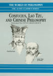 Confucius, Lao Tzu, and the Chinese Philosophical Tradition - audio book
