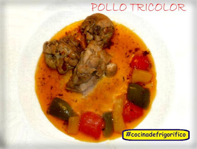 pollo tricolor #cocinadefrigorifico