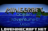 [Mods] Minecraft Ocean Adventures Mod 1.6.2