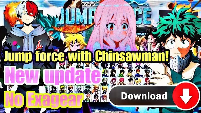 No Exagear! JUMP FORCE v11 APK Android Download NEW UPDATE!!