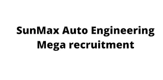 SunMax Auto Engineering Pvt Ltd Recruitment Diploma and B.Tech Holders For Maintenance Electrical & Mechanical Department