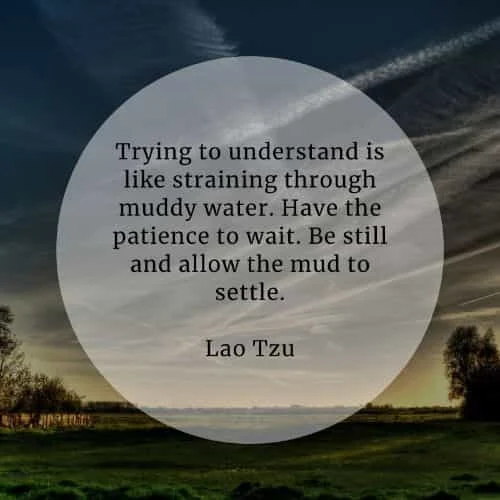 Patience quotes that'll help in accomplishing your goals