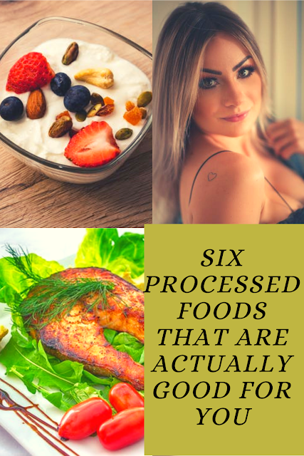 processed foods that are actually good for you