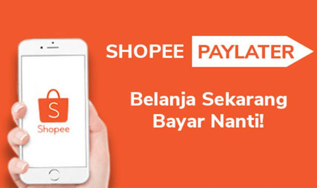 Shopee PayLater - Aplikasi PayLater Terbaik
