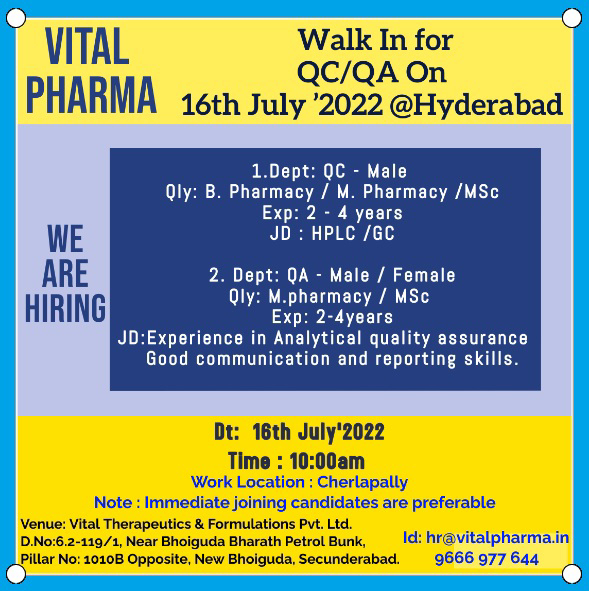 Job Available's for Vital Therapeutics & Formulations Pvt Ltd Walk-In Interview for B Pharm/ M Pharm/ MSc