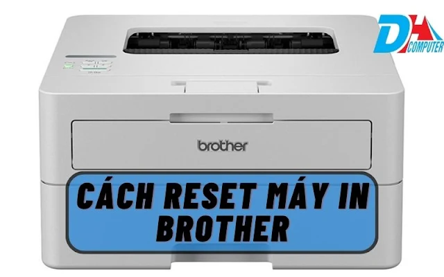 Cách Reset Trống (DRUM) Máy in Brother | Đình Hậu Computer