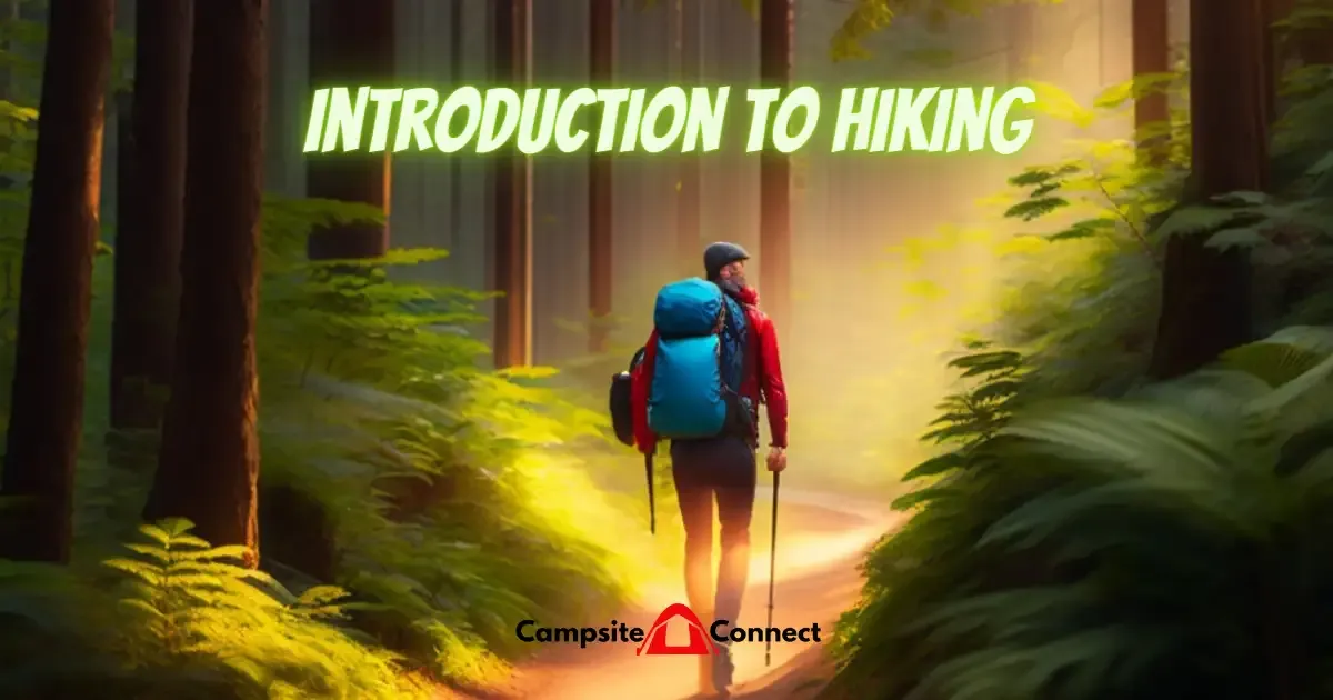 Hiking: Discover the Beauty of Nature and Enjoy Outdoor Adventure