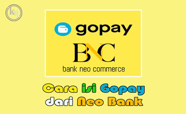 Cara Isi Gopay dari Neo Bank Terbaru