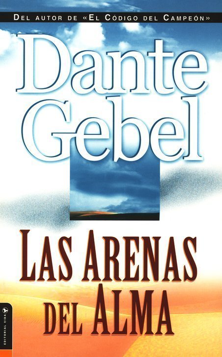 ▷ Las arenas del alma / Dante Gebel