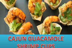 CAJUN GUACAMOLE SHRIMP CUPS