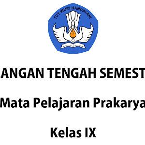 Contoh Soal  Prakarya Kelas 9 Semester 1 Dan Kunci Jawaban 