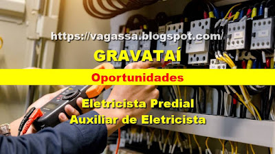 Martecsul abre vagas para Eletricista e Auxiliar de Eletricista Predial em Gravataí