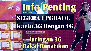 Kominfo Ingatkan Segera Ganti Sim Card Yang Mendukung 4G, 3G Akan Segera Di Hapus!!!