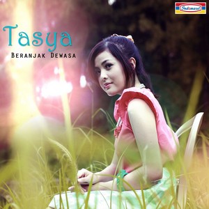 Tasya - Beranjak Dewasa