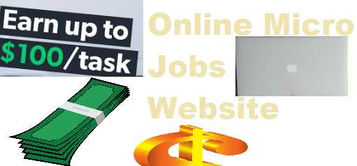 How to Find Trusted & Genuine Micro Jobs Sites to Make Money Online?