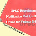 UPSC Recruitment 2023 Notification Out (Link), Apply Online for Various 285 Vacancy