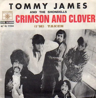 "Crimson and Clover" é um dos maiores sucessos de Tommy James & The Shondells.