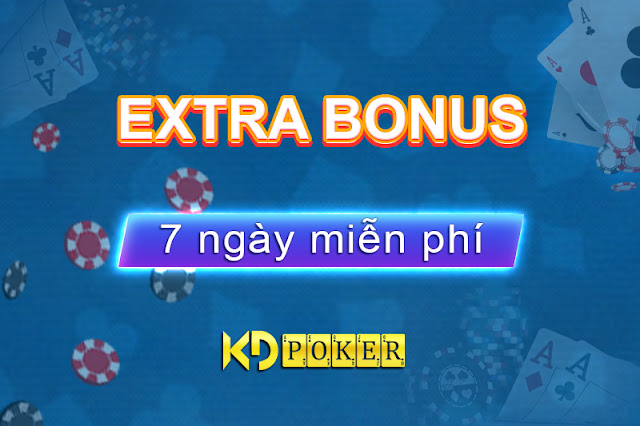 CHƯƠNG TRÌNH TẶNG BONUS MIỄN PHÍ 7 NGÀY