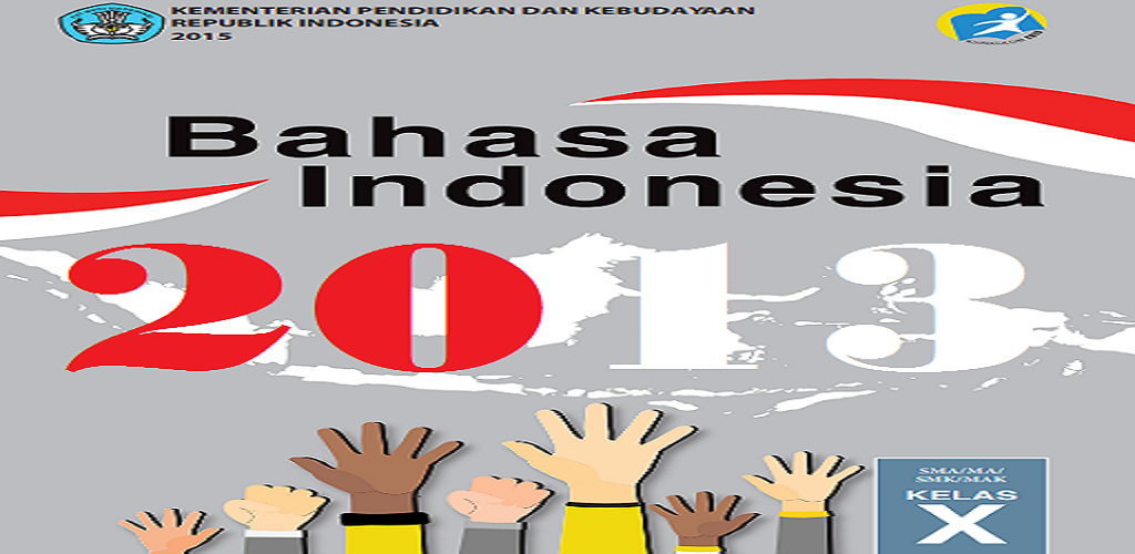 Materi Bahasa Indonesia Kelas 10 Kurikulum 2013 - JALURPPG.ID