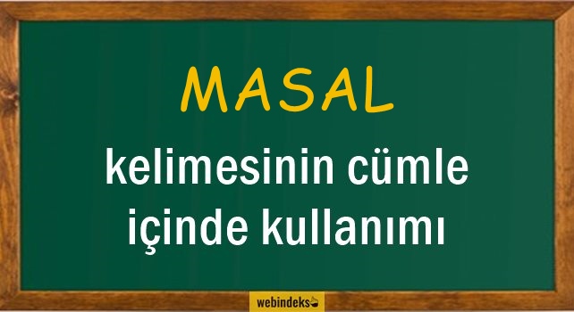 Masal İle İlgili Cümleler, Kısa Cümle Kur İçinde Kullanımı