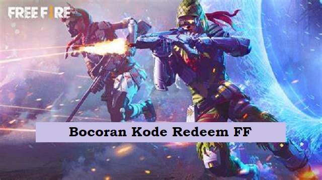 Bocoran Kode Redeem FF