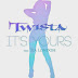 Download It's Yours (feat. Tia London) - Twista mp3 