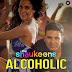 Alcoholic (Shaukeens) Lyrics