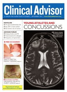 The Clinical Advisor - September 2013 | ISSN 1524-7317 | CBR 96 dpi | Mensile | Professionisti | Medicina | Salute | Infermieristica
The Clinical Advisor is a monthly journal for nurse practitioners and physician assistants in primary care. Its mission is to keep practitioners up to date with the latest information about diagnosing, treating, managing, and preventing conditions seen in a typical office-based primary-care setting.