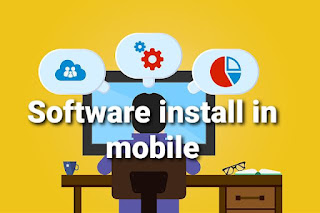 Mobile me software kesa install kare